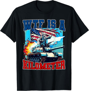 WTF What The Fuck Is A Kilometer George Washington July 4th Women Men T-Shirt - T-Shirt | Black