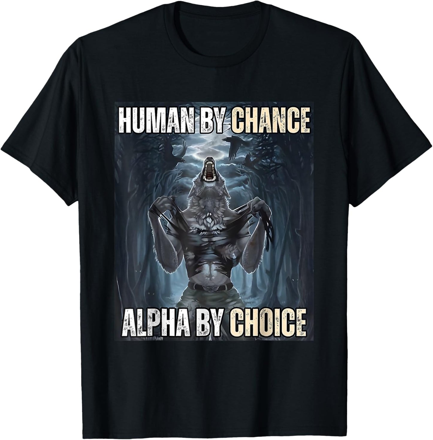 Funny Human By Chance Alpha By Choice T-Shirt - T-Shirt | Black