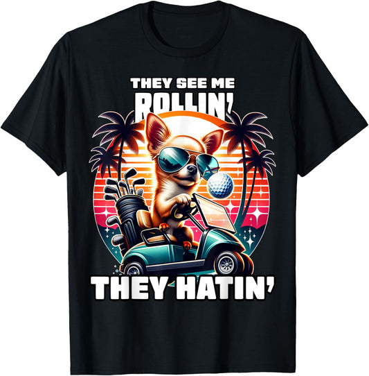 They See Me Rollin They Hatin Funny Golf Cart Shirt For Dad T-Shirt - T-Shirt | Black