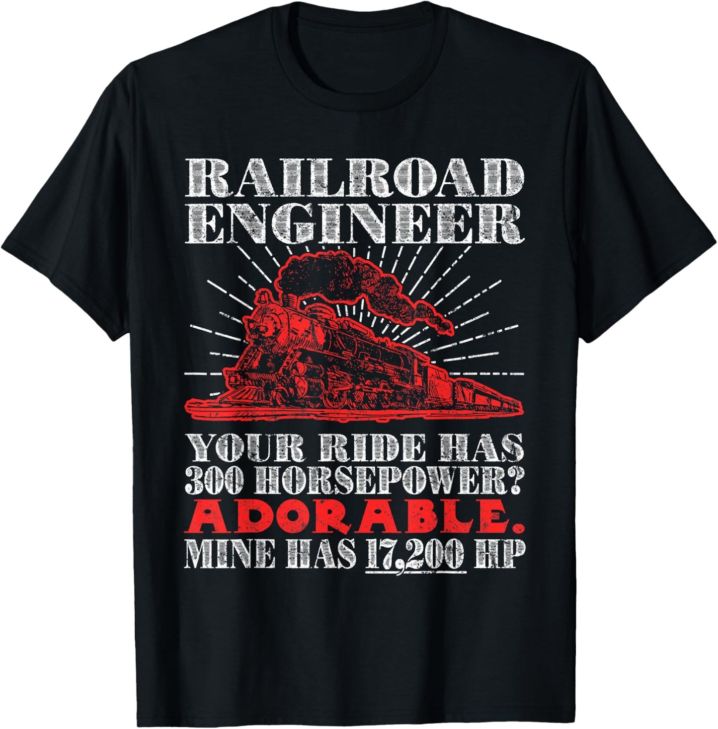 Railroad Engineer: Horsepower - Funny Train T Shirt T-Shirt - T-Shirt | Black
