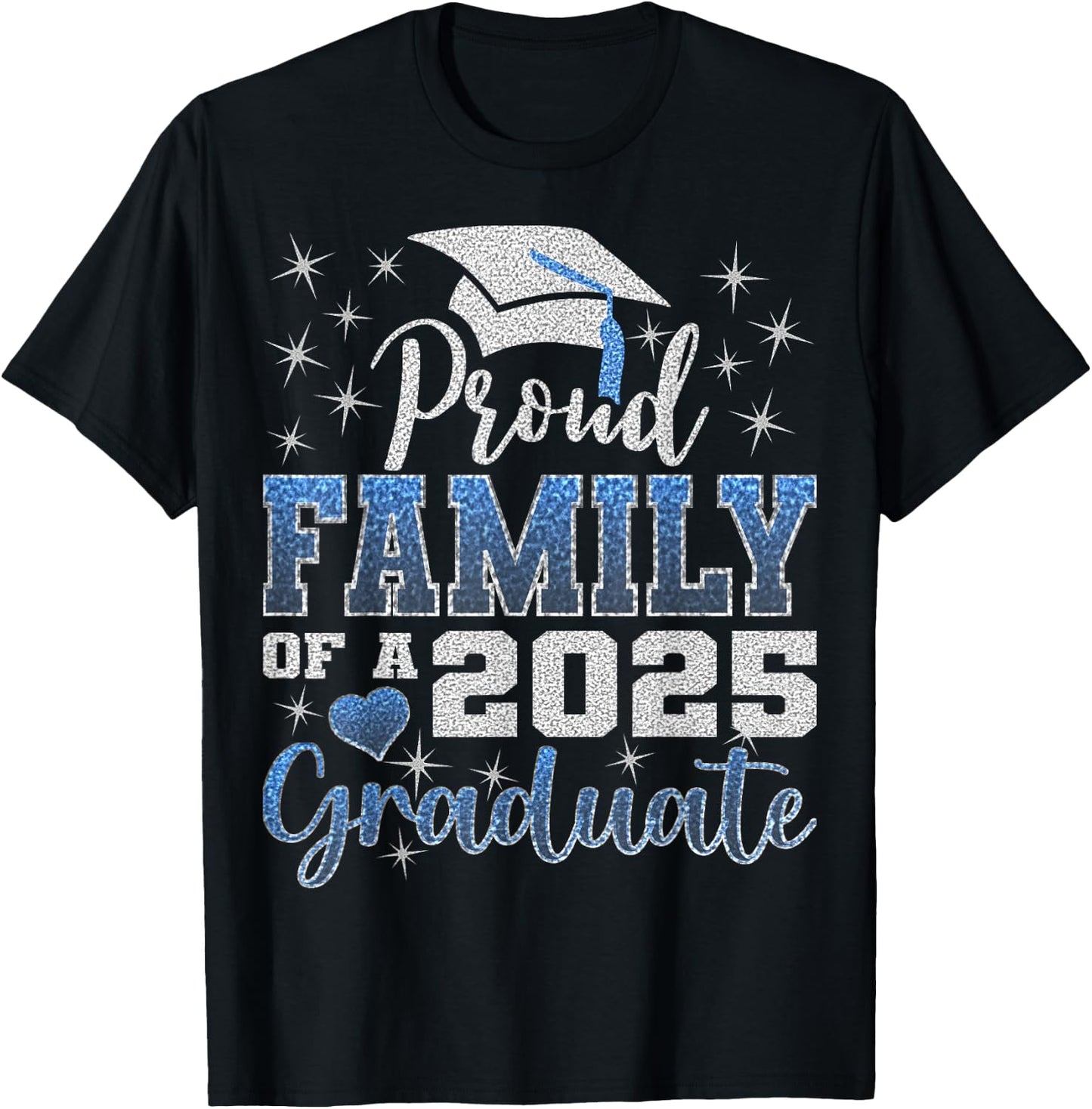 Super Proud Family of 2025 Graduate Awesome Family College T-Shirt - T-Shirt | Black