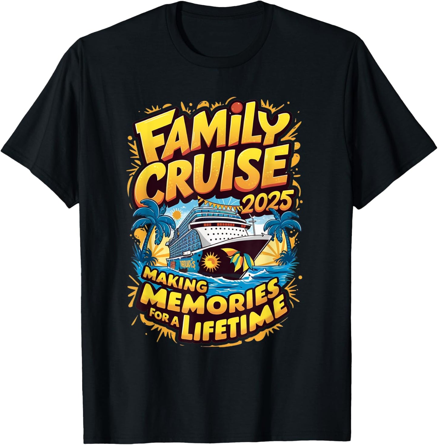 Family Cruise 2025 Vacation Matching Family Cruise Ship T-Shirt - T-Shirt | Black