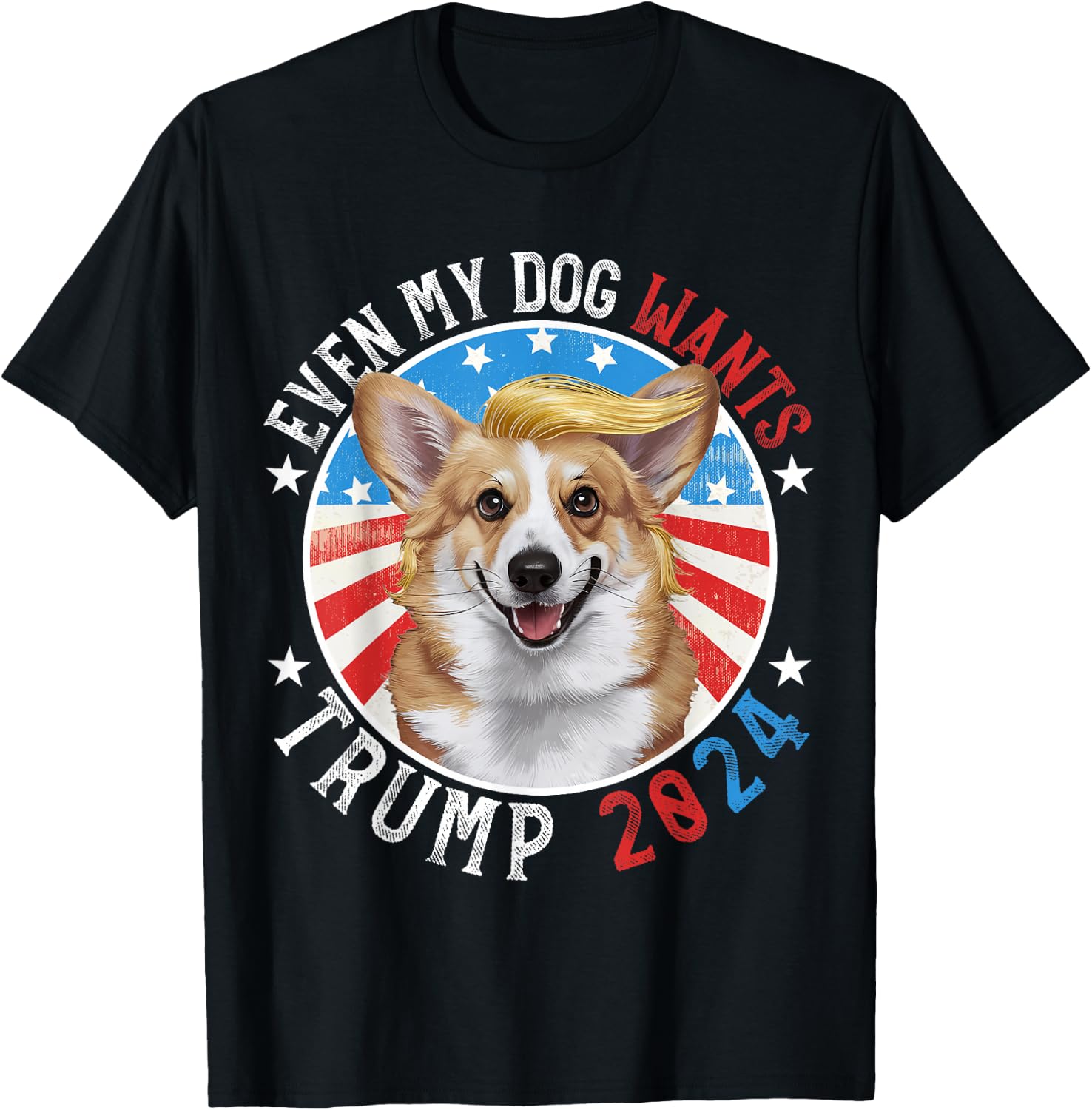 Even My Dog Wants Trump 2024 Corgi Dog Funny Men Women T-Shirt - T-Shirt | Black