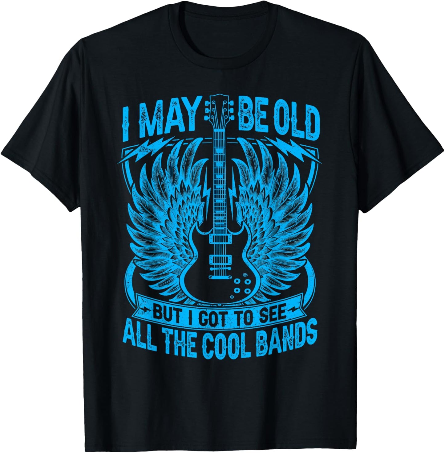 I May Be Old But I Got To See All The Cool Band Rock Concert T-Shirt - T-Shirt | Black