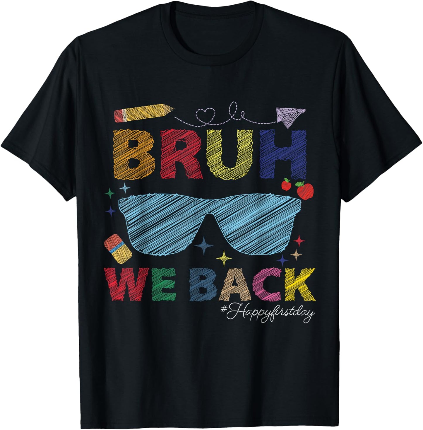 Bruh We Back Back To School Boys Girls Teachers First Day T-Shirt - T-Shirt | Black