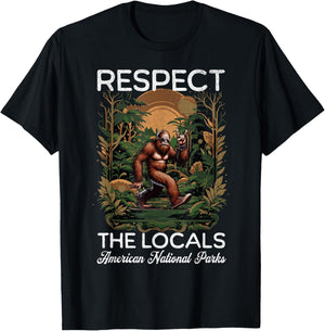 Respect The Locals Bigfoot Sasquatch American National Parks T-Shirt - T-Shirt | Black