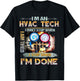 I'm An HVAC Tech I Don't Stop When I Am Tired I Stop When T-Shirt - T-Shirt | Black