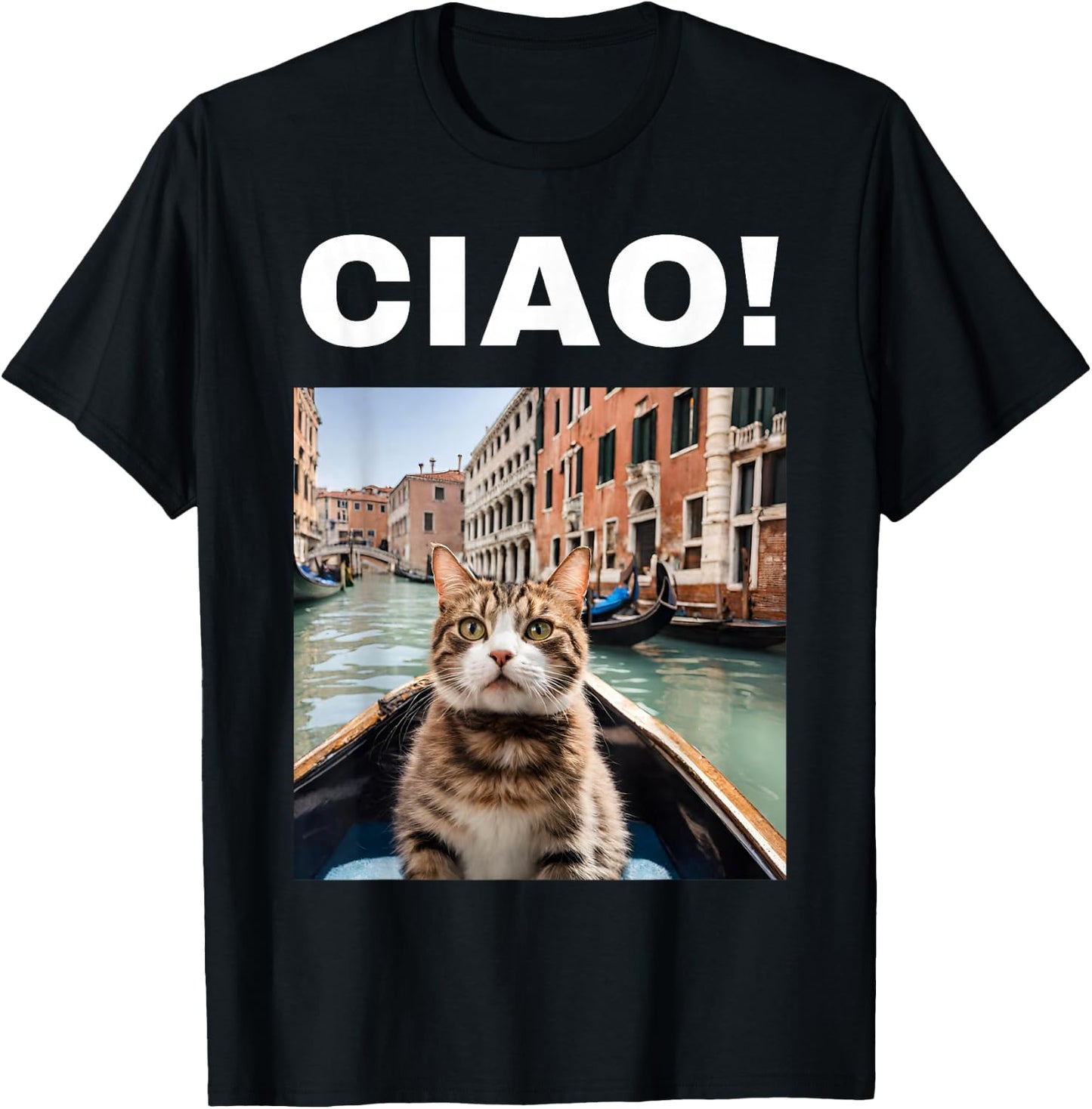 Ciao Funny Gondolier Cat On A Venetian Gondola, Venice Italy T-Shirt - T-Shirt | Black