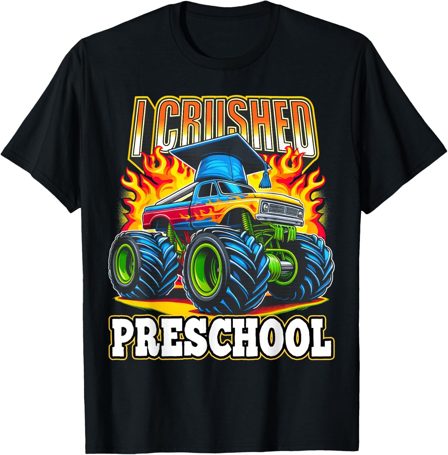 Graduation Preschool Monster Truck Boys I Crushed Pre-K Grad T-Shirt - T-Shirt | Black