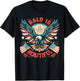 Bald Is Beautiful 4th of July Independence Day America Eagle T-Shirt - T-Shirt | Black