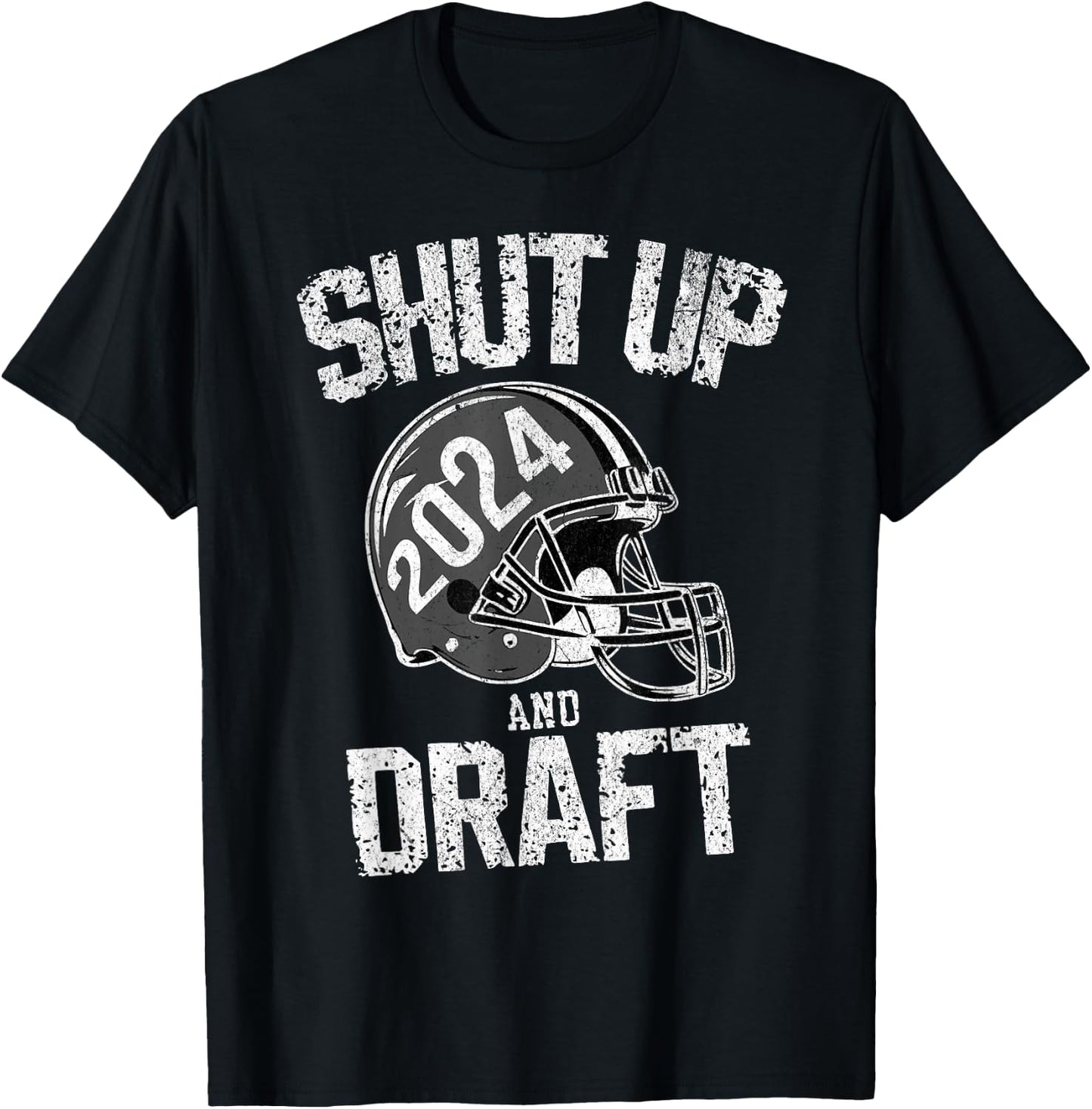 2024 Gray Helmet Shut Up and Draft Fantasy Football T-Shirt - T-Shirt | Black