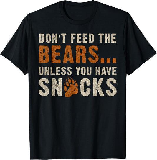 Bear Community, Don't feed the bears... Funny Bear Pride Gay T-Shirt - T-Shirt | Black