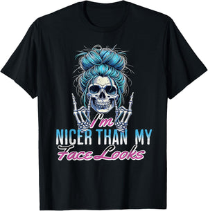 I'm Nicer Than My Face Looks Funny Saying Messy Bun Women's T-Shirt - T-Shirt | Black