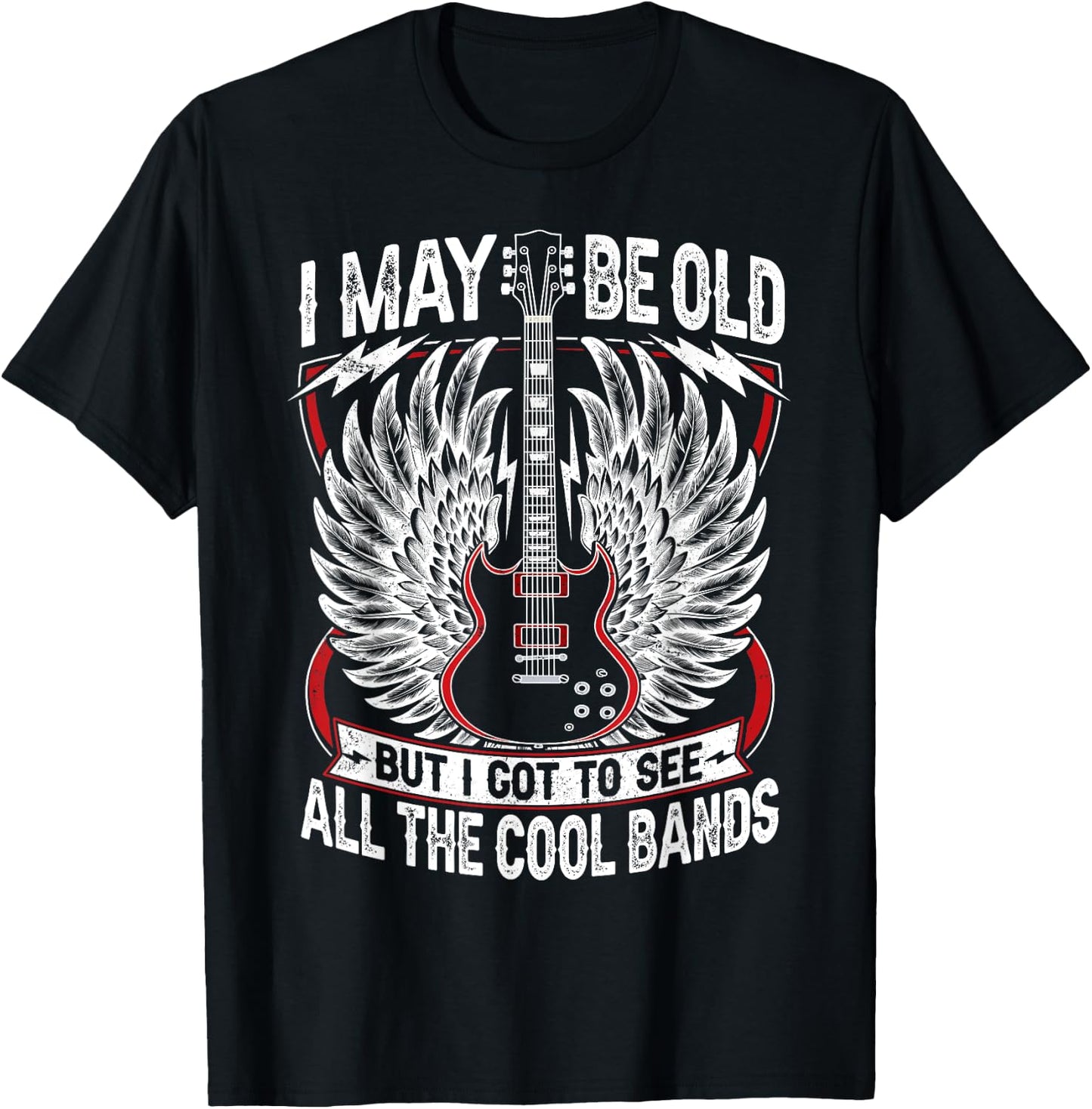 I May Be Old But I Got To See All The Cool Band Rock Concert T-Shirt - T-Shirt | Black