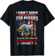 I Didn't Serve This Country For Pussies To Tell Me That I T-Shirt - T-Shirt | Black