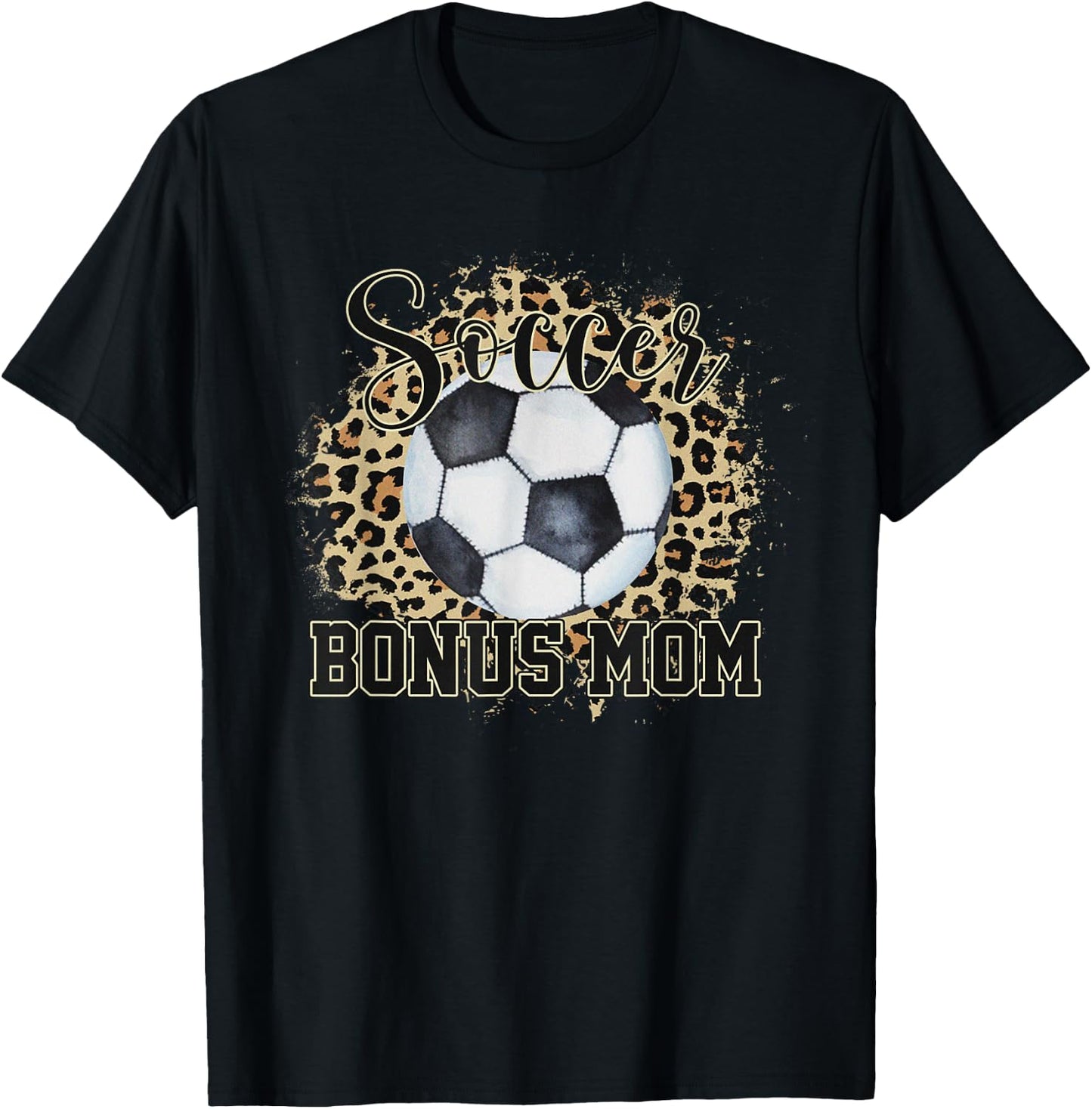 Leopard Soccer Bonus Mom Stepmother Mother's Day T-Shirt - T-Shirt | Black