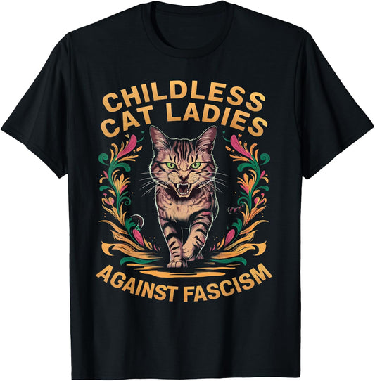 Childless Cat Ladies Against Fascism T-Shirt - T-Shirt | Black