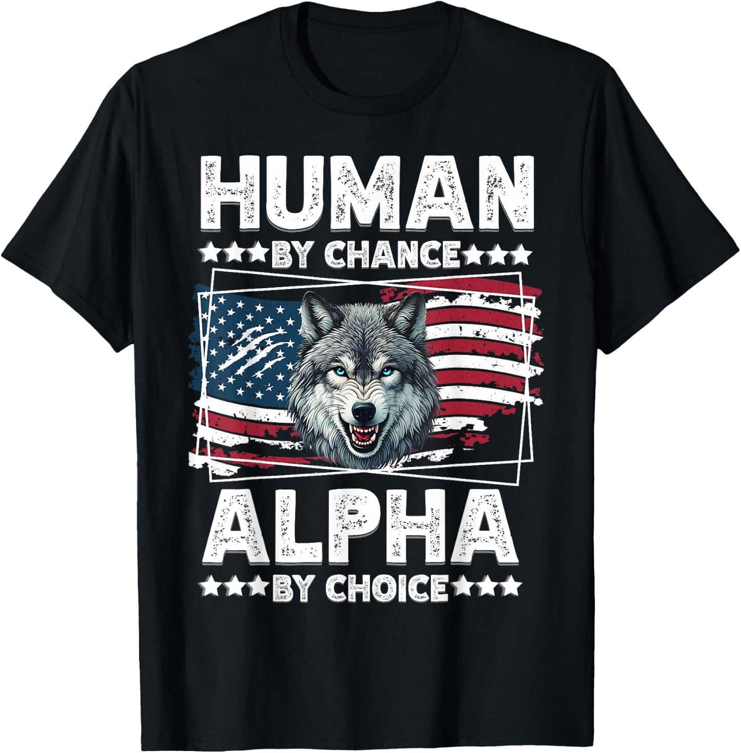 Funny Alpha Wolf Meme Human by Chance American Flag USA T-Shirt - T-Shirt | Black