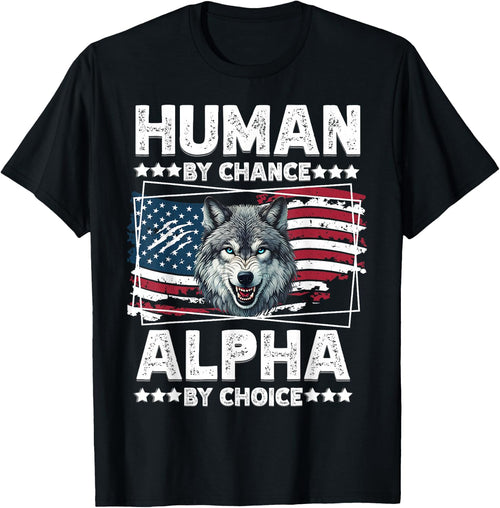 Funny Alpha Wolf Meme Human by Chance American Flag USA