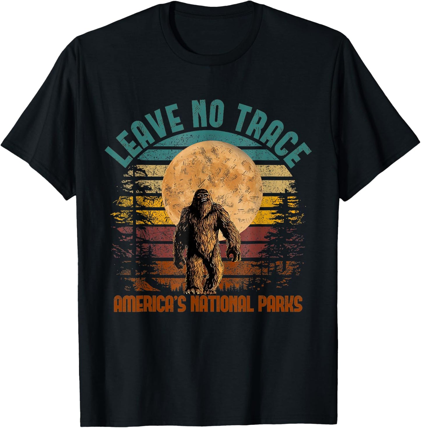 Funny Big Foot Leave No Trace America National Parks T-Shirt - T-Shirt | Black