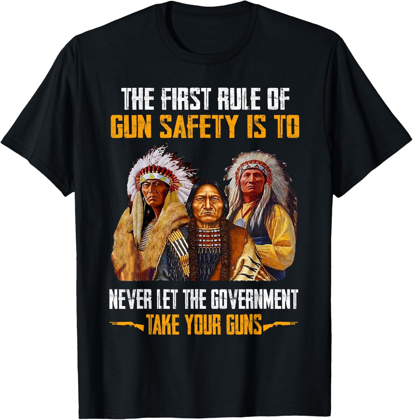The First Rule Of Gun Safety Is To Never Let The Government T-Shirt - T-Shirt | Black