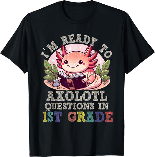 I'm Ready to Axolotl Questions in 1st Grade Back to School
