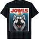 Funny Siberian Husky Jowls, Sled Dog Mom Top Alaskan Dog Dad T-Shirt - T-Shirt | Black
