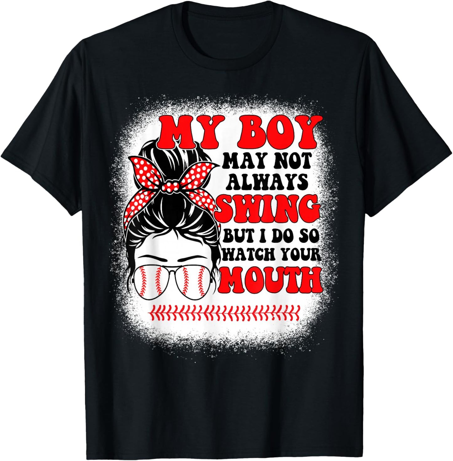 Messy Bun Softball Mom My Boy May Not Always Swing But I Do T-Shirt - T-Shirt | Black