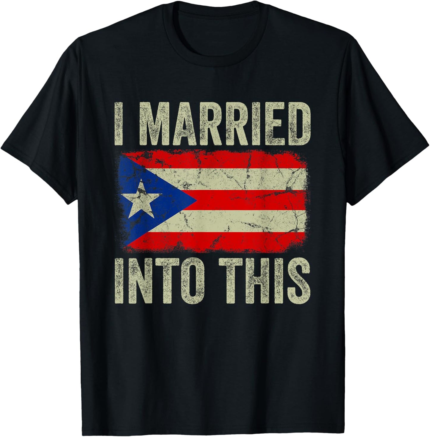 I Married Into This Puerto Rican Funny In Law Wedding Photo T-Shirt - T-Shirt | Black
