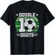 Soccer Birthday 10 Year Old - Double Digits 10th Birthday T-Shirt - T-Shirt | Black