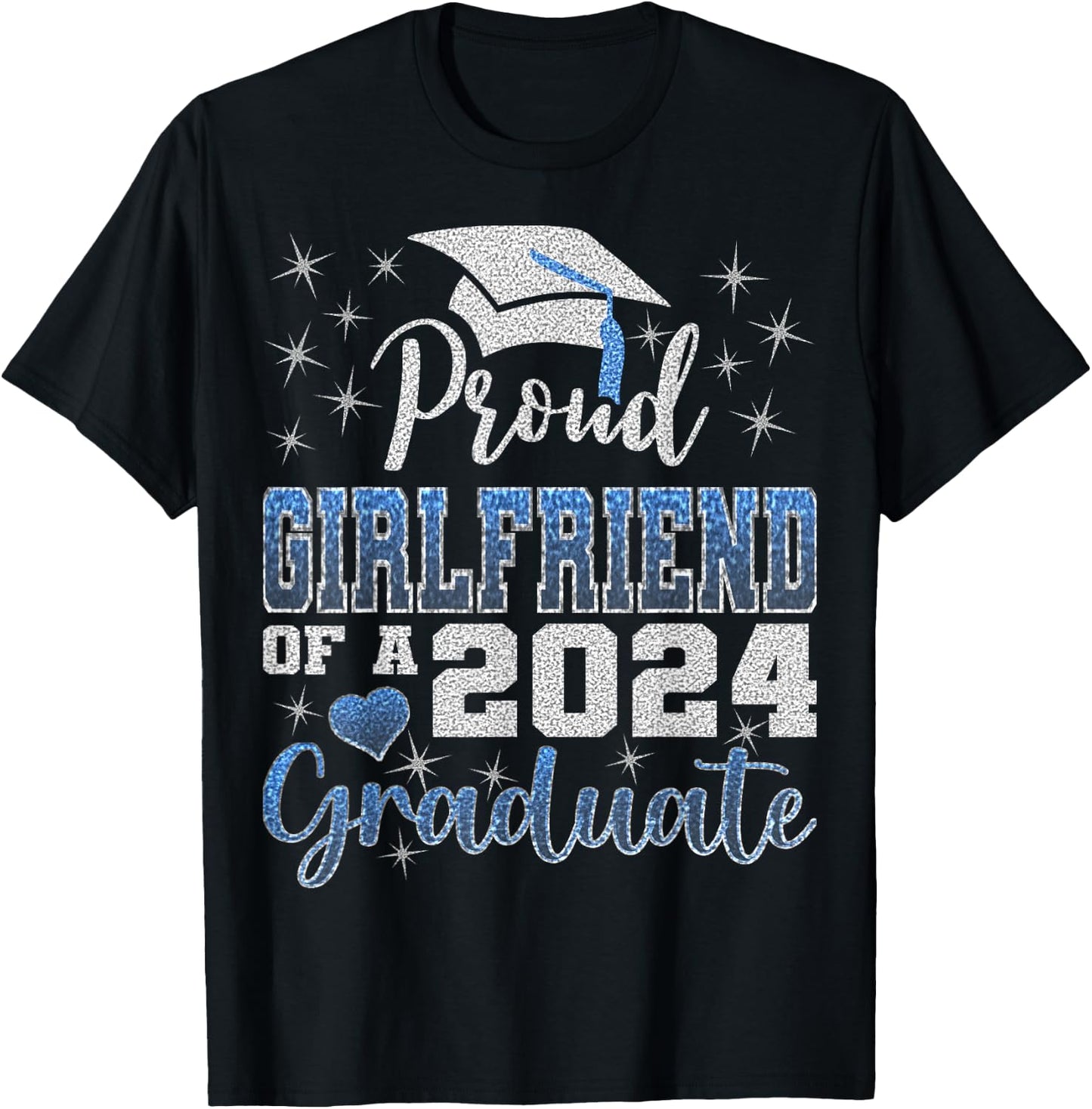 Super Proud Girlfriend 2024 Graduate Awesome Family College T-Shirt - T-Shirt | Black