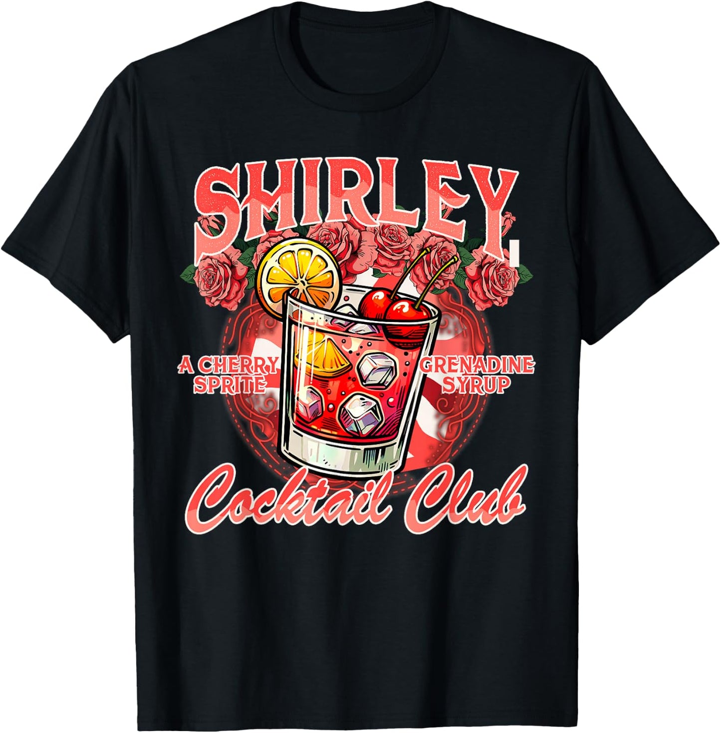 Shirley Temple Lover Drinking Cocktail Lover Cocktail Club T-Shirt - T-Shirt | Black