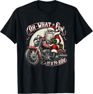 Oh What Fun It is to Ride Motorcycle Biker Santa Xmas T-Shirt - T-Shirt | Black