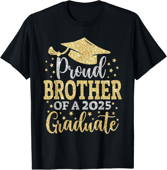 Brother Senior 2025 Proud Brother Of A Class Of 2025Graduate T-Shirt - T-Shirt | Black