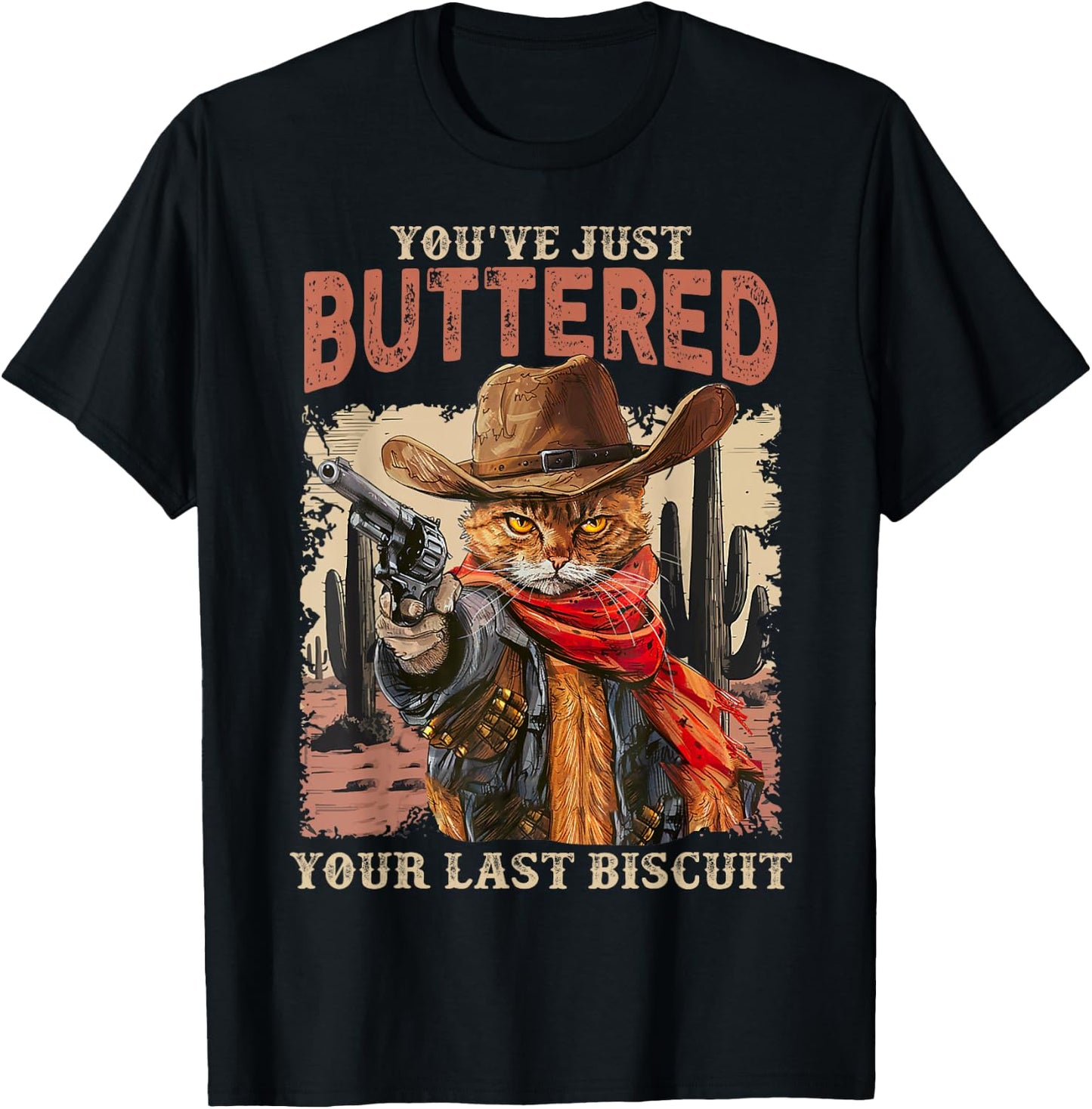 Meowdy You've Just Buttered Your Last Biscuit Cowboy Cat T-Shirt - T-Shirt | Black