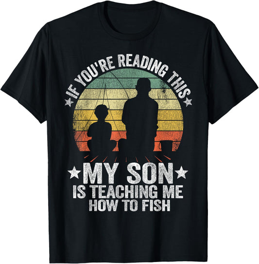 My Son Is Teaching Me How To Fish Funny Fishing Dad & Son T-Shirt - T-Shirt | Black