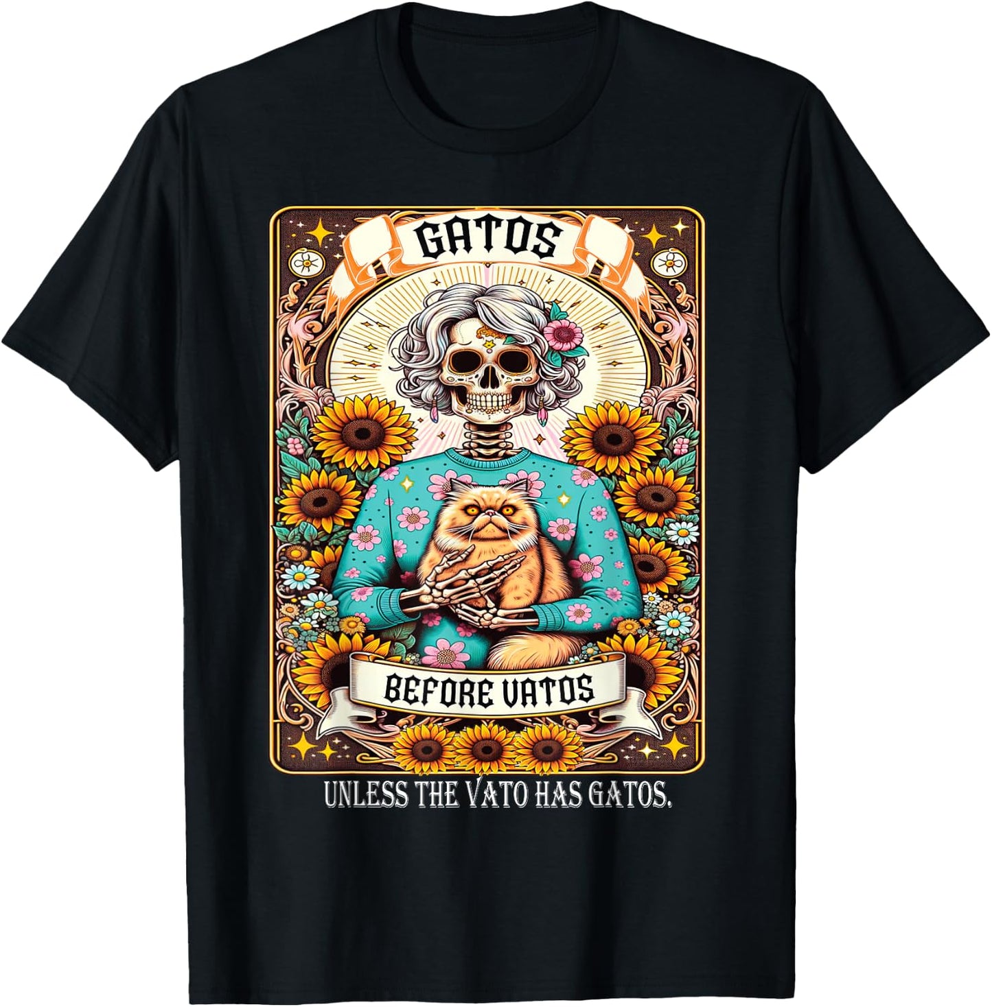 Gatos Before Vatos Unless The Vato Has Gatos T-Shirt - T-Shirt | Black