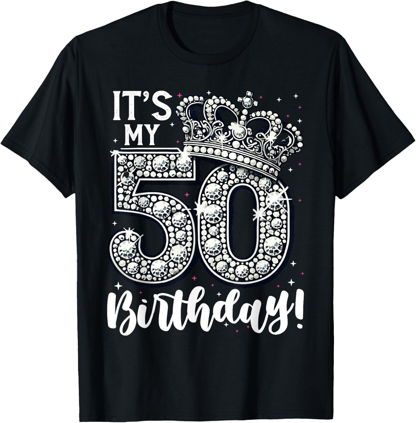 50 years old It's my Birthday Funny 50th Birthday Women T-Shirt - T-Shirt | Black