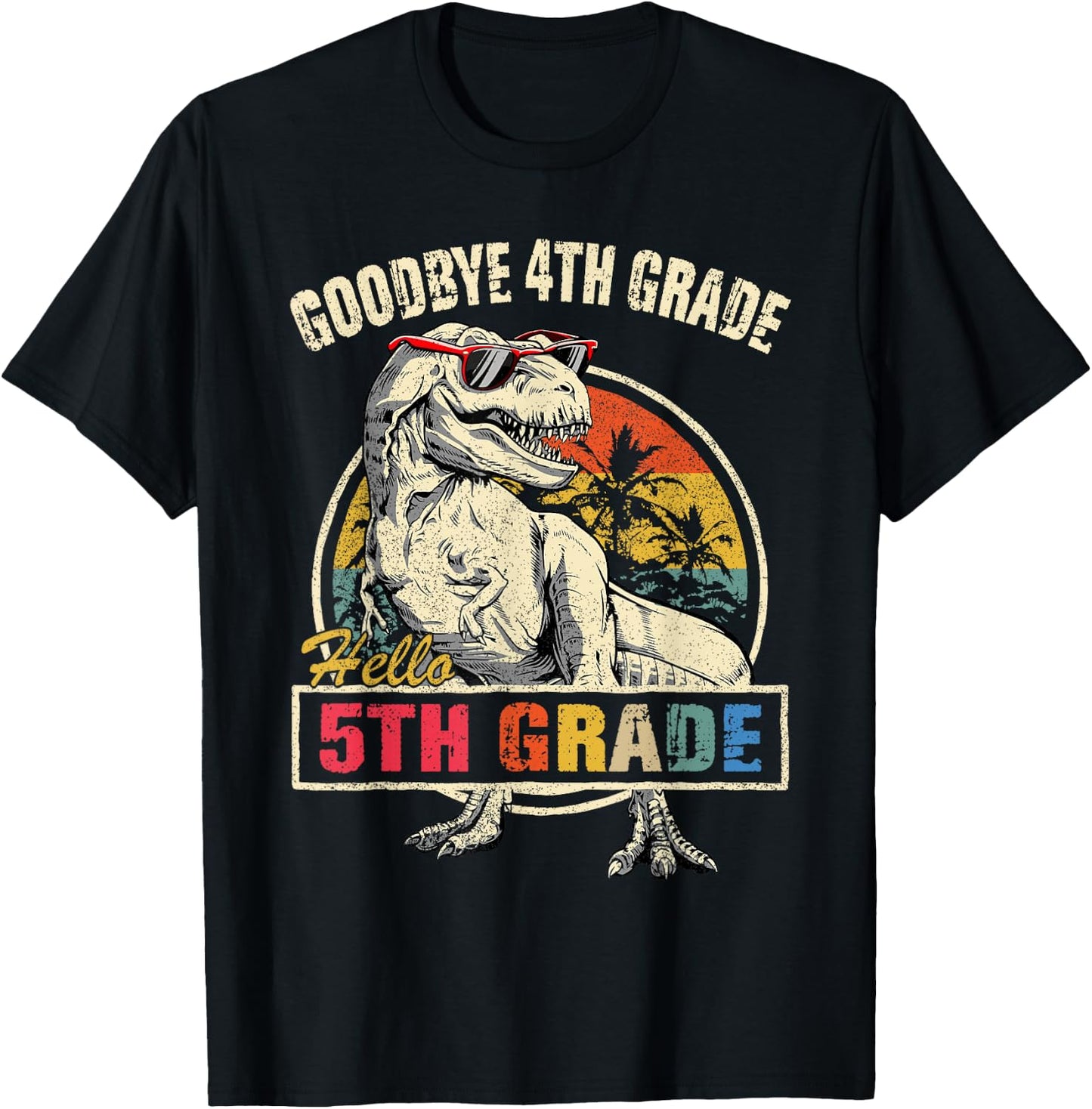 Goodbye 4th Grade Hello 5th Grade Graduation T Rex Boys Kids T-Shirt - T-Shirt | Black