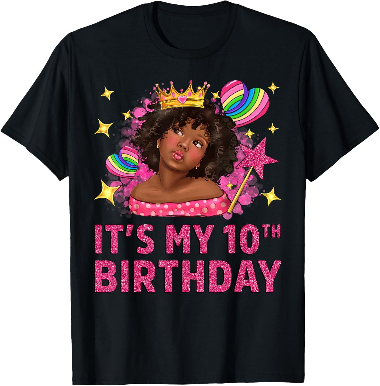 It's My 10th Birthday Black Girl African American Black Kids T-Shirt - T-Shirt | Black