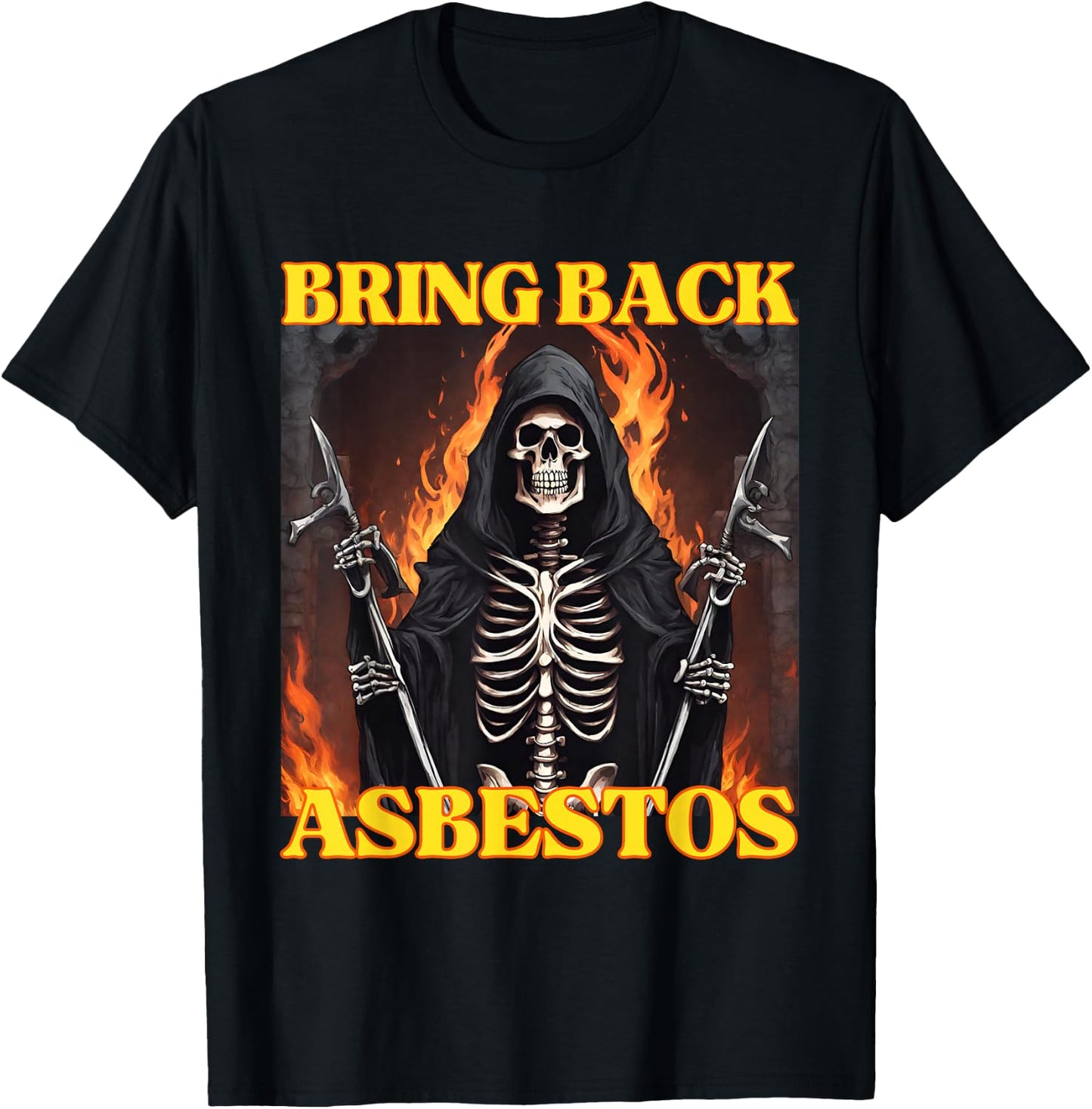 Bring Back Asbestos Funny Cringe Hard Skeleton Meme T-Shirt - T-Shirt | Black