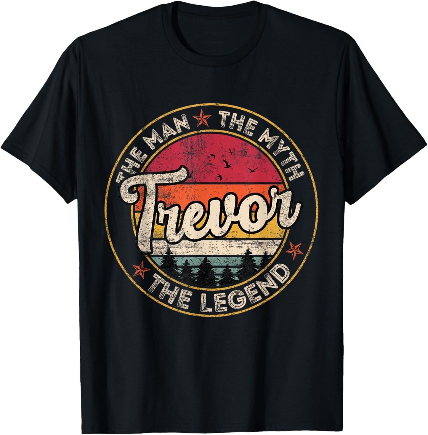 Trevor The Man The Myth The Legend Personalized Name T-Shirt - T-Shirt | Black