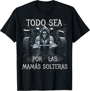 Todo sea por las mamas solteras: calacas chidas T-Shirt - T-Shirt | Black