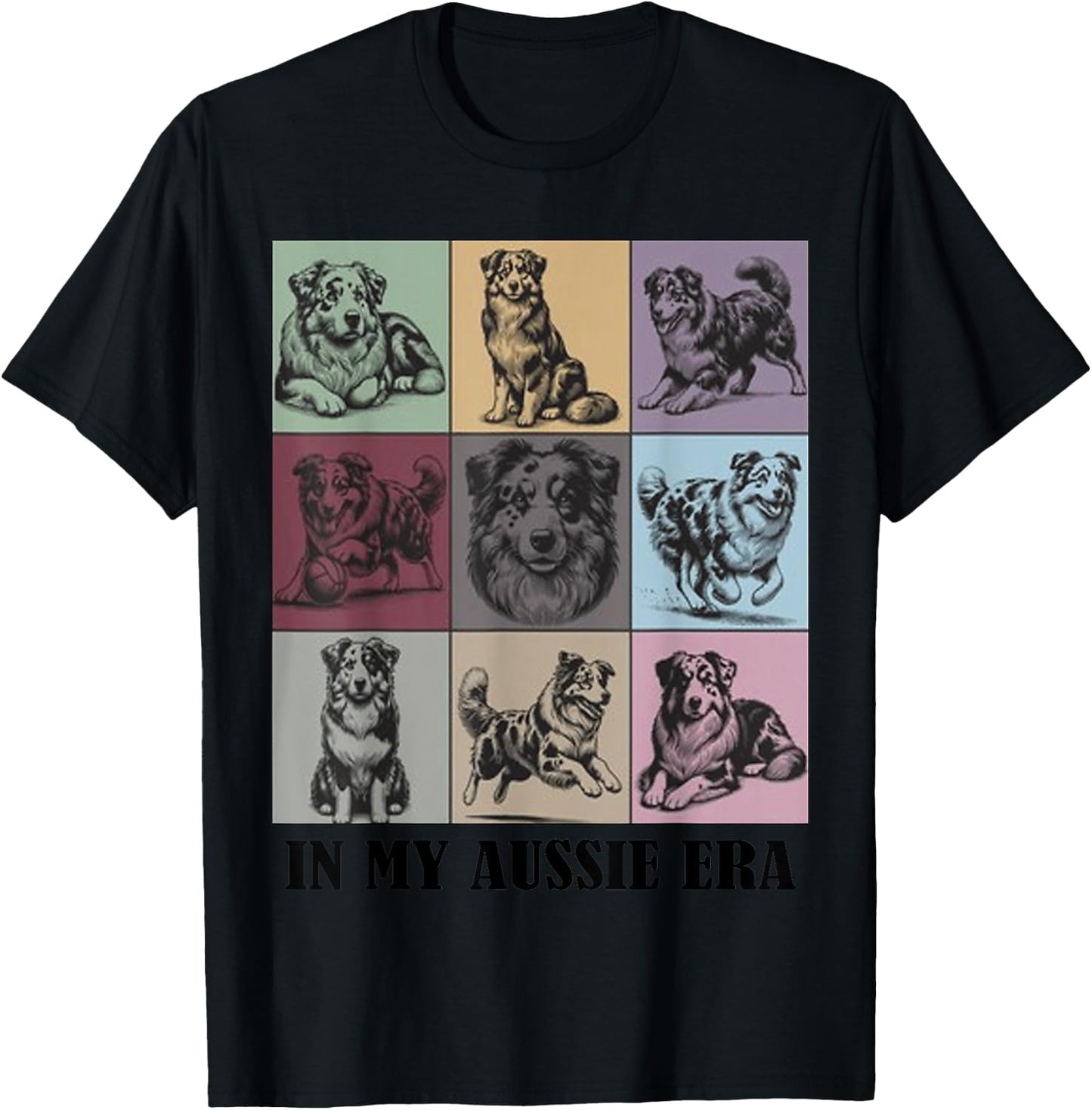funny Dog lover Quote In My Aussie Shepherd Era Cool dog Women T-Shirt - T-Shirt | Black