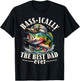Basically The Best Dad Ever Bass Fishing Fisher Fathers Day T-Shirt - T-Shirt | Black