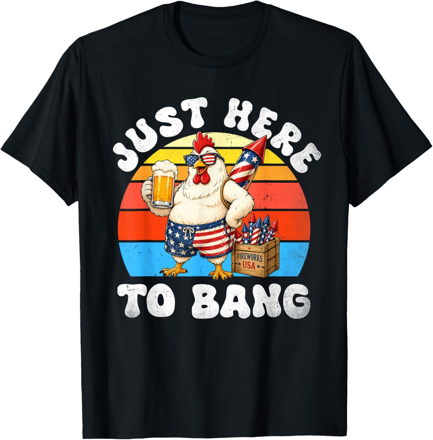 Funny Chicken Fireworks 4th of July Here to Bang America Men T-Shirt - T-Shirt | Black