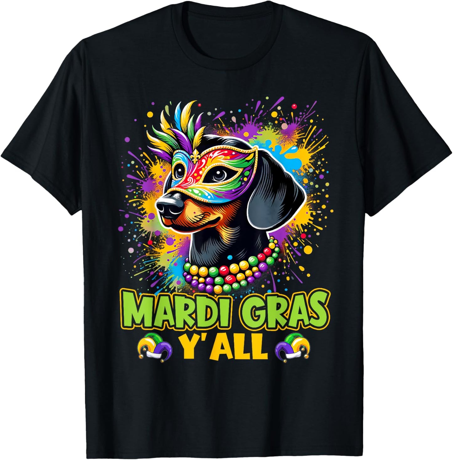 Dachshund Dog Mardi Gras Y'all With Beads Mask Colorful T-Shirt - T-Shirt | Black