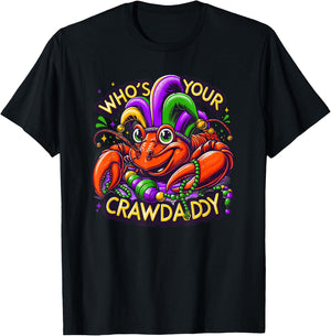 Threadrock Who's Your Crawdaddy Funny Mardi Gras NOLA Festive Crawfish , Small T-Shirt - T-Shirt | Black