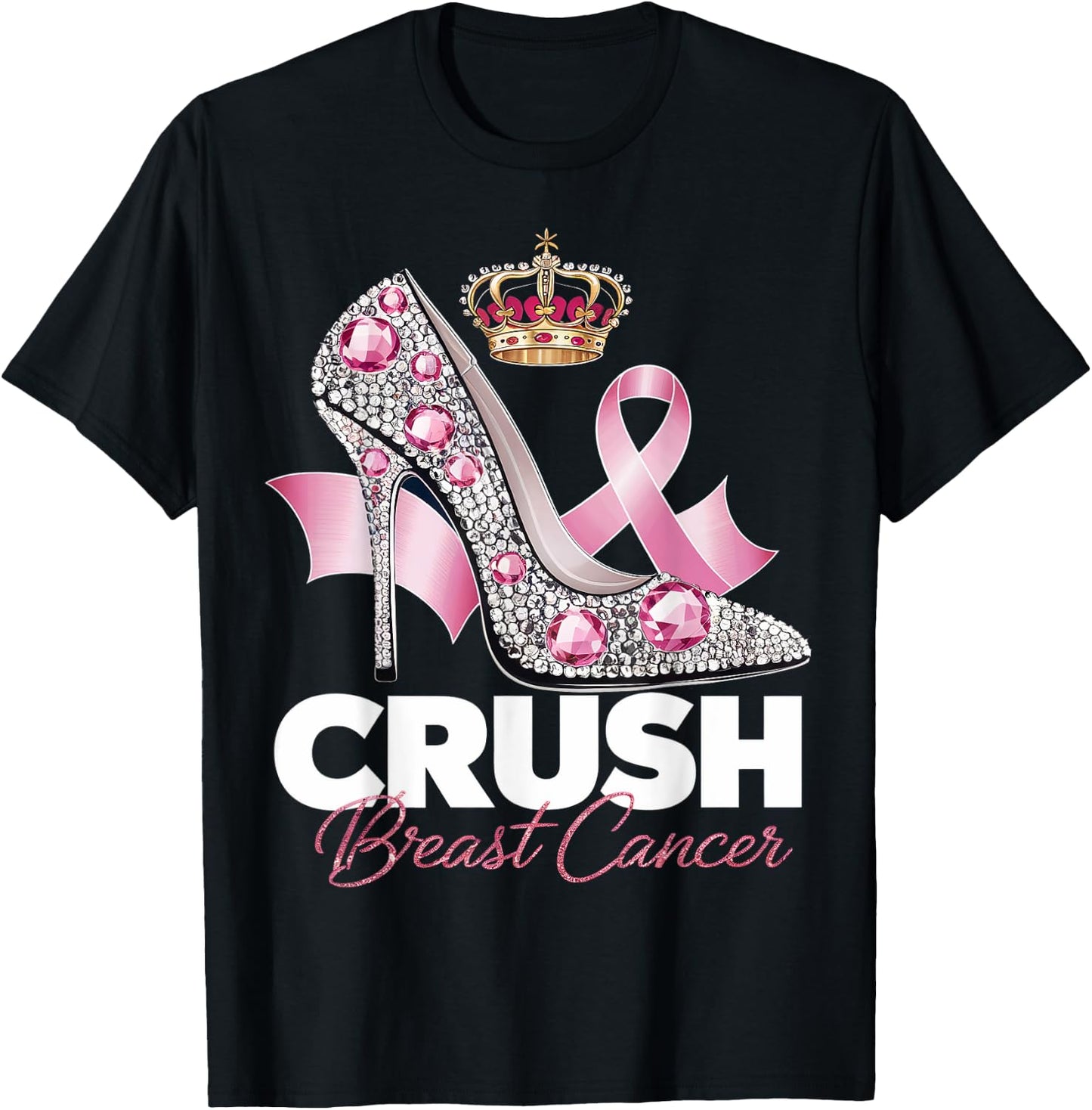 Crush Breast Cancer Awareness High Heel Pink Ribbon Women T-Shirt - T-Shirt | Black