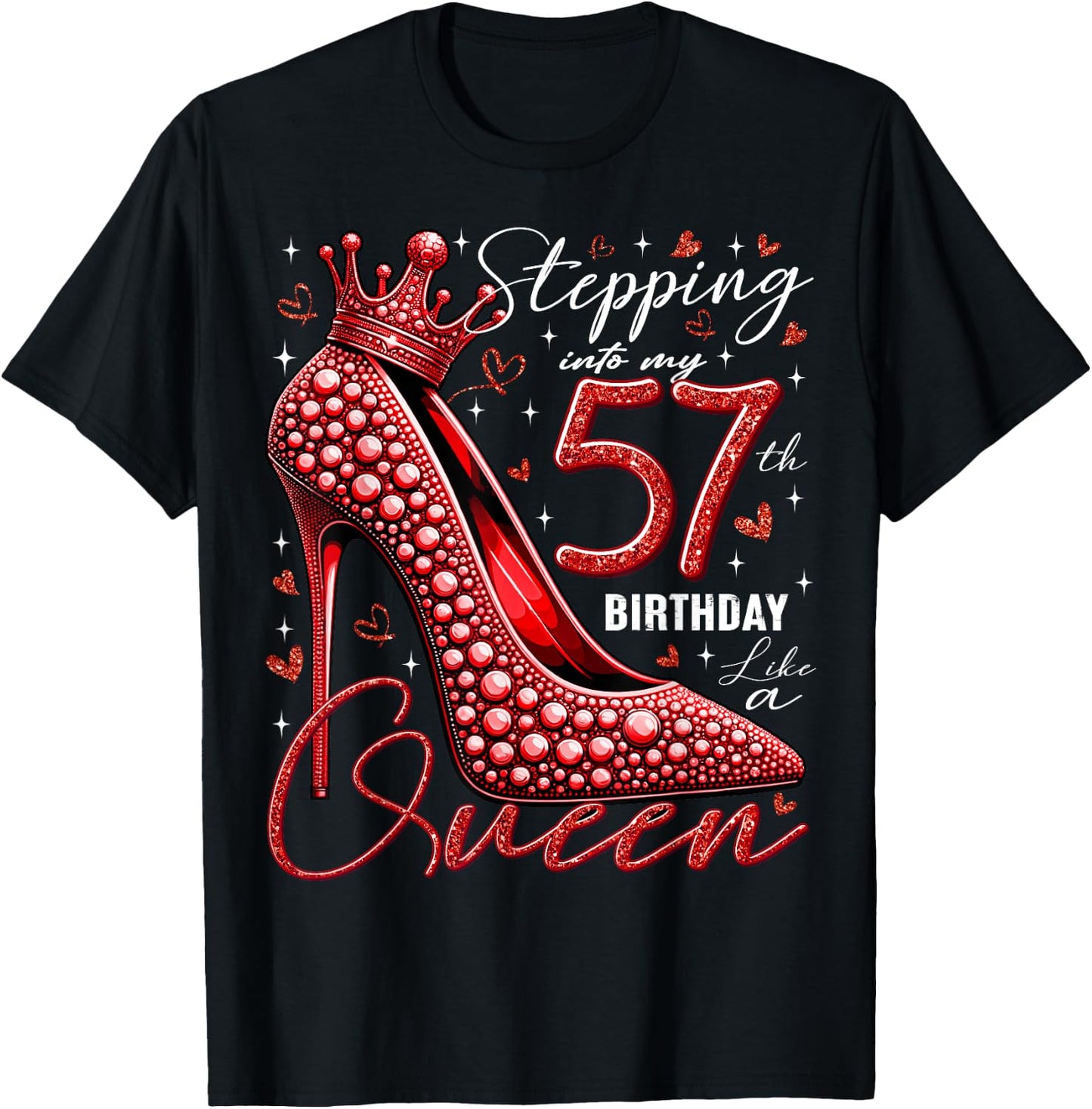 57 Year Old Gifts High Heels Stepping Into My 57th Birthday T-Shirt - T-Shirt | Black